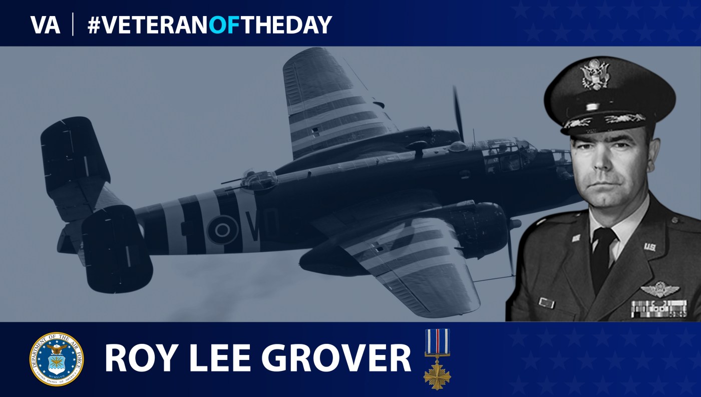 Air Force Veteran Roy Lee Grover is today's Veteran of the Day.