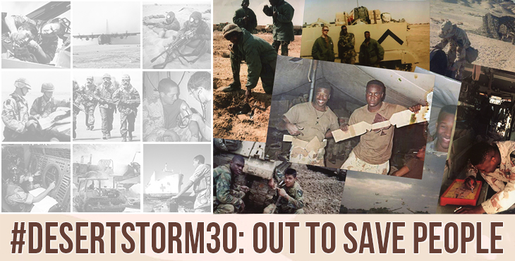 #DesertStorm30: Out to save people