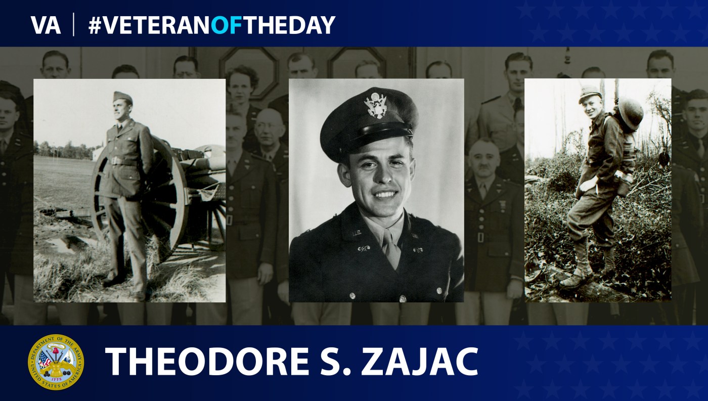 Army Veteran Theodore S. Zajac is today's Veteran of the Day.