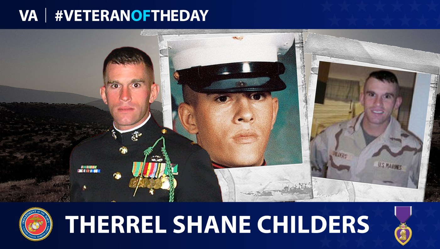 Marine Veteran Therrel Shane Childers is today's Veteran of the day.