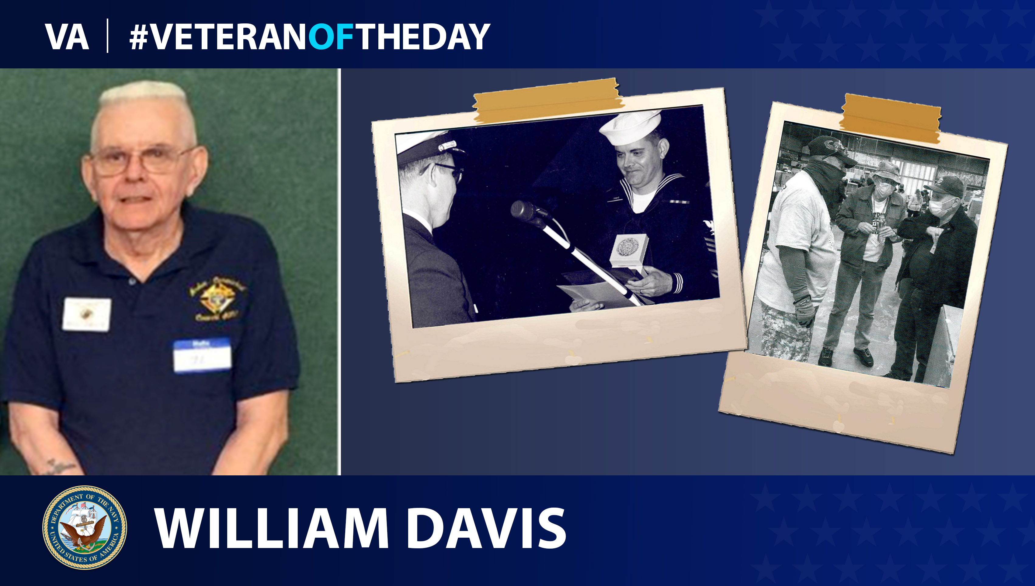 Navy Veteran William Davis is today's Veteran of the day.