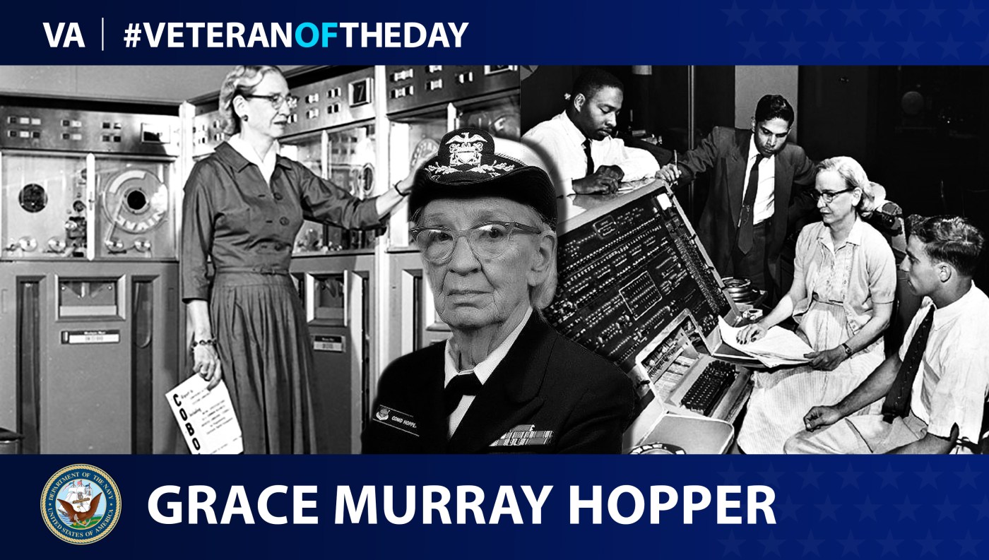Navy Veteran Grace Murray Hopper is today's Veteran of the day.