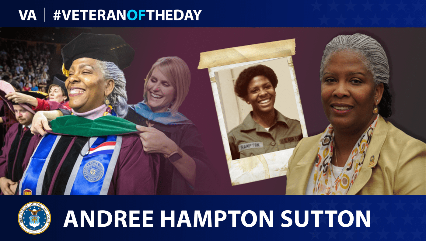 Air Force Veteran Andree M. Hampton Sutton is today's Veteran of the day.