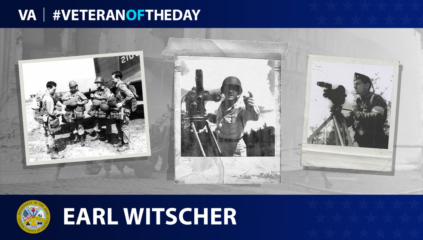 Army Veteran Earl Walter Witscher is today's Veteran of the day.