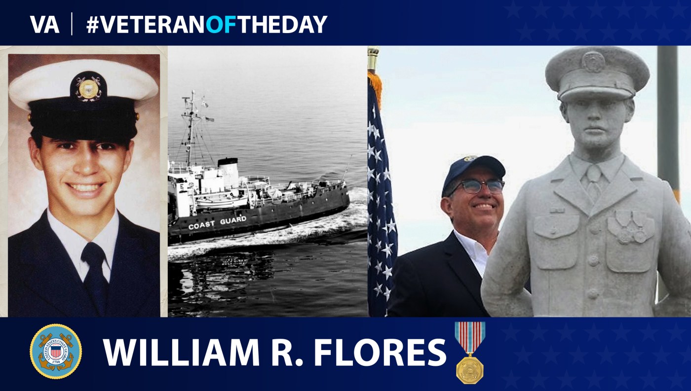 Coast Guard Veteran William R. Flores is today's Veteran of the day.