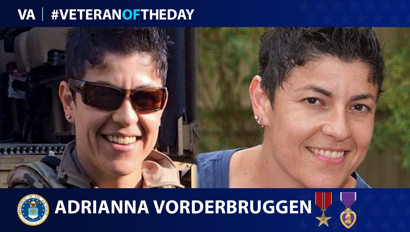 Air Force Veteran Adrianna Vorderbruggen is today's Veteran of the day.