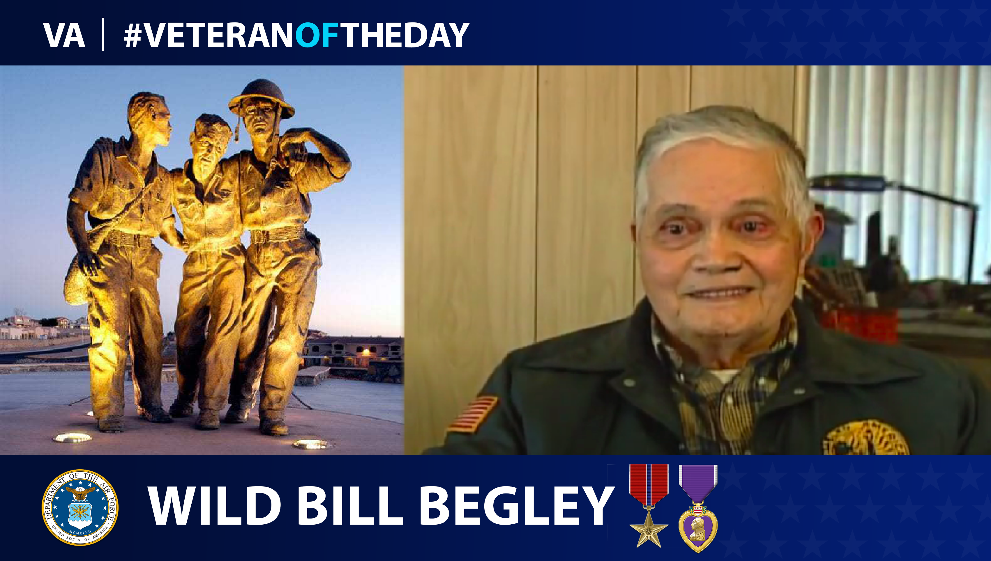 Air Force Veteran Wild Bill Begley is today's Veteran of the day.