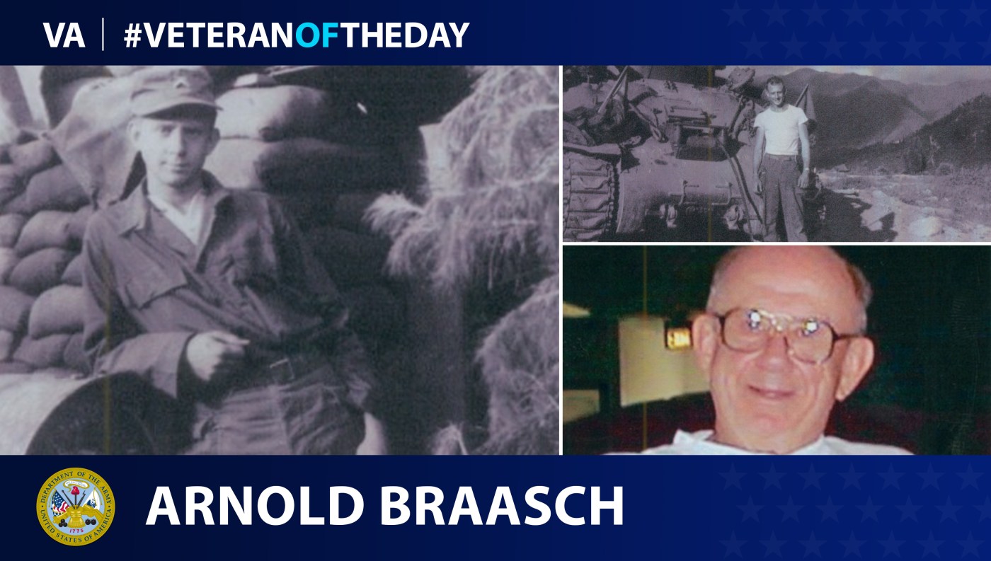Army Veteran Arnold J. Braasch is today's Veteran of the day.