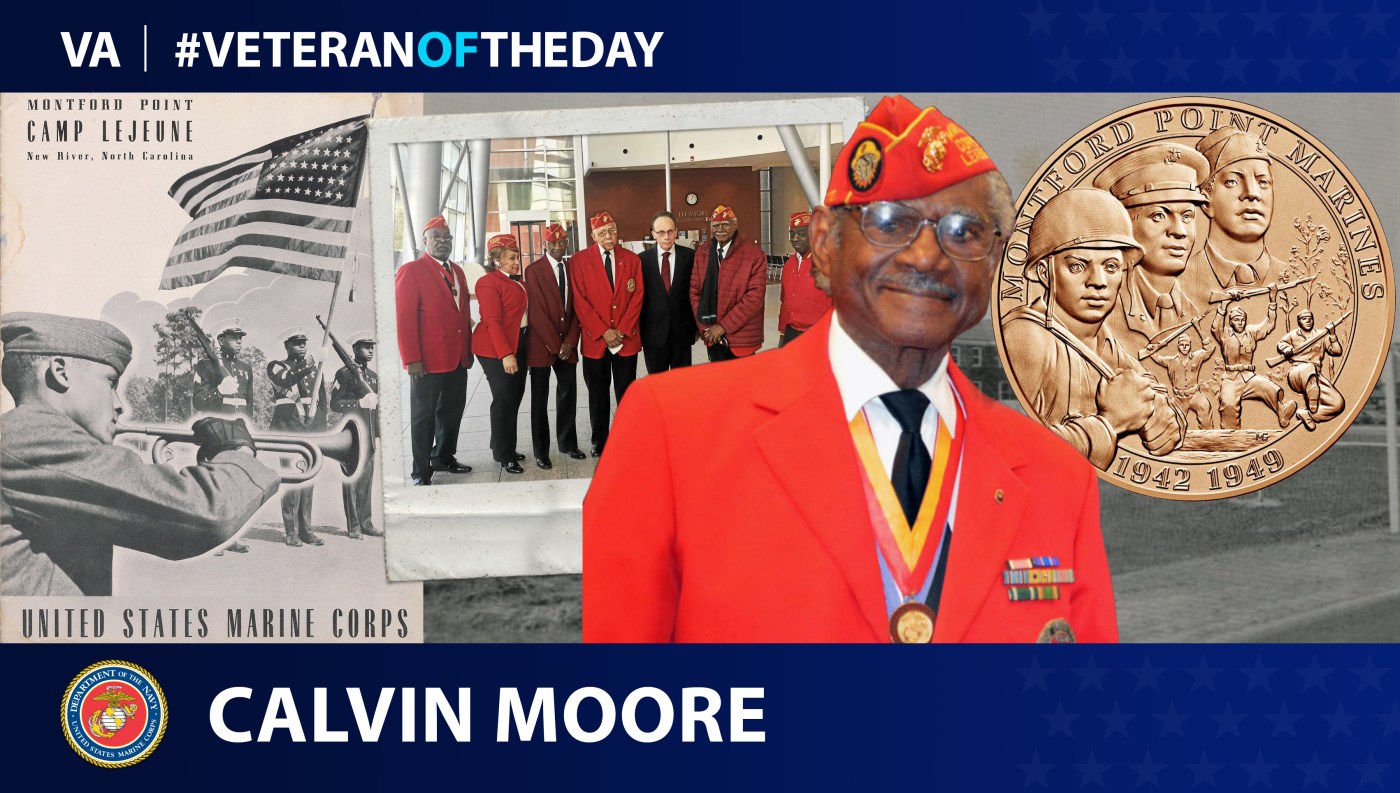 Marine Corps Veteran Calvin Moore is today's Veteran of the day.