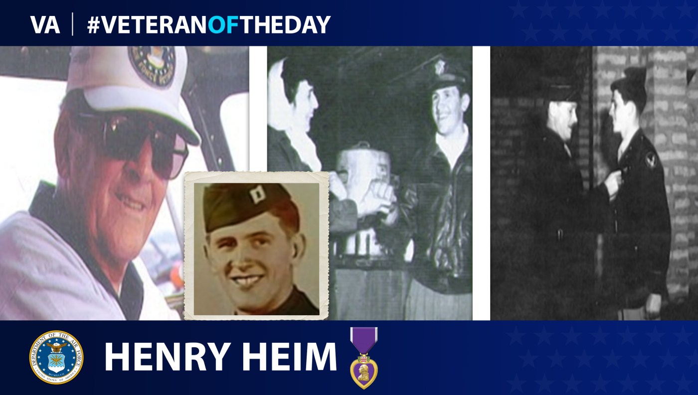 Air Force Veteran Henry A. Heim is today's Veteran of the day.
