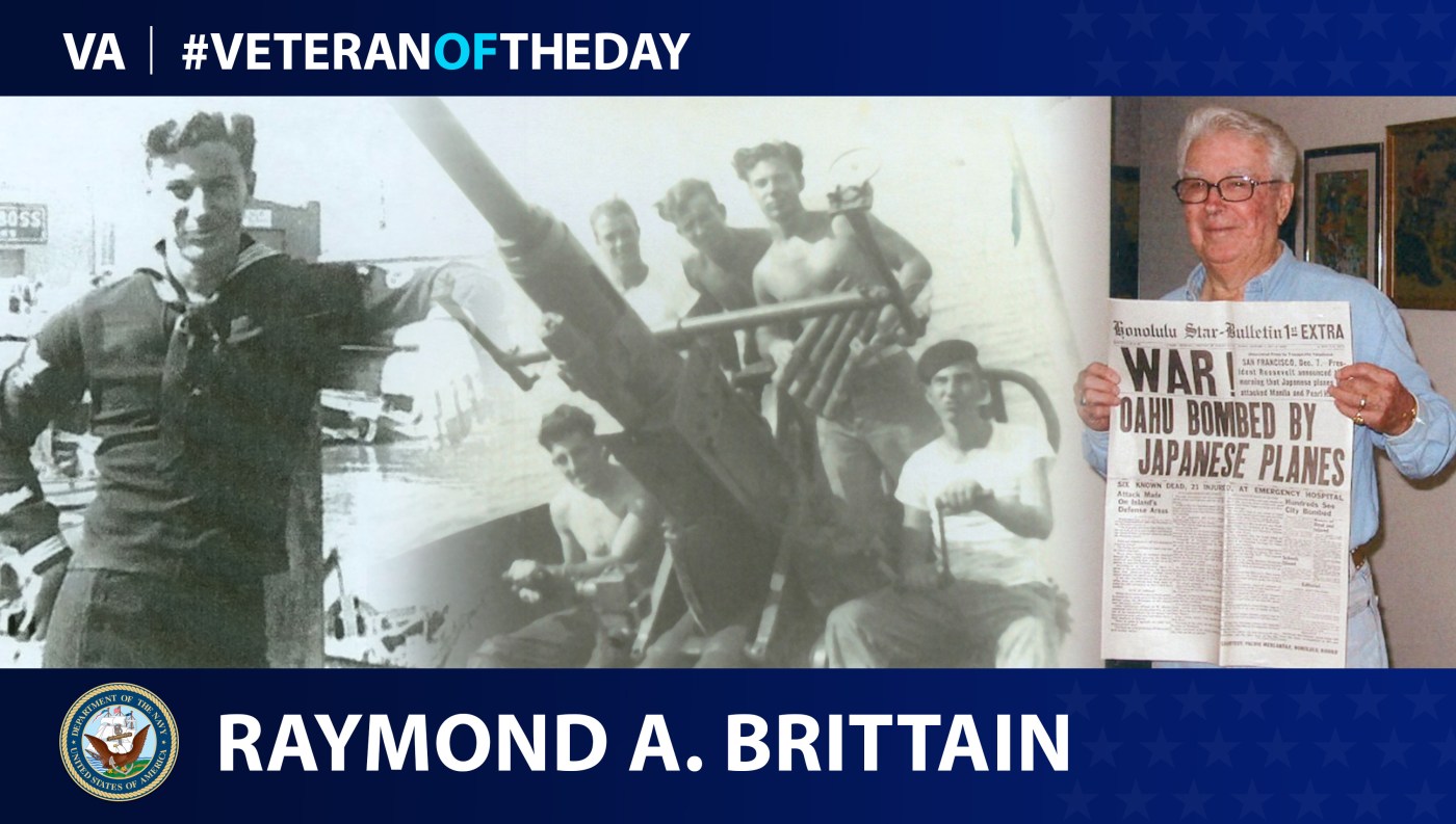 Navy Veteran Raymond A. Brittain is today's Veteran of the day.