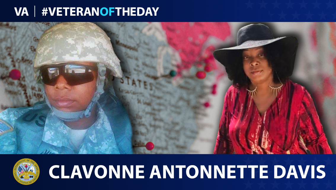 Army Veteran Clavonne Antonnette Davis is today's Veteran of the day.