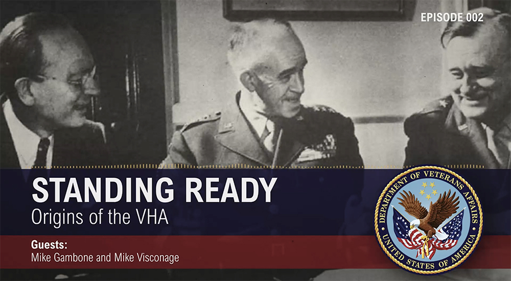 Standing Ready #2: Provenance and the origins of VHA