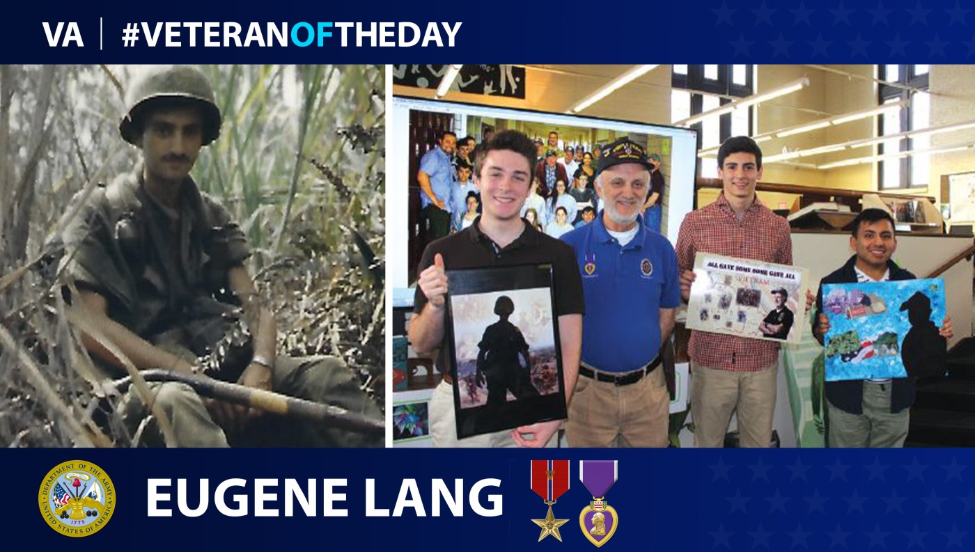 Army Veteran Eugene Lang is today's Veteran of the day.