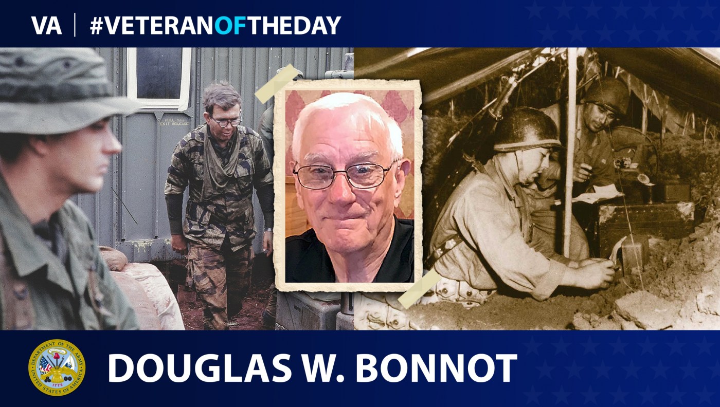 Army Veteran Douglas Bonnot is today's #VeteranOfTheDay.