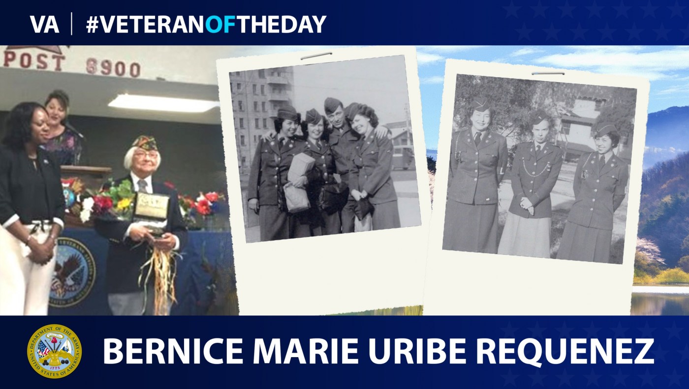 Army Veteran Bernice Marie Uribe Requenez is today's Veteran of the day.