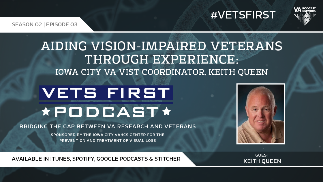 Keith Queen, Visual Impairments coordinator at the Iowa City VA, aids vision-impaired Veterans using his own life experience.