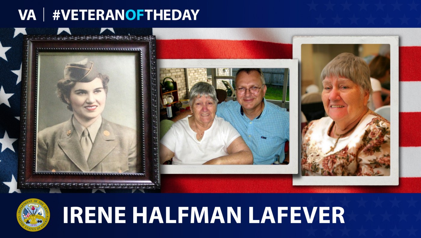 Army Veteran Irene Halfman LaFever is today's #VeteranOfTheDay.