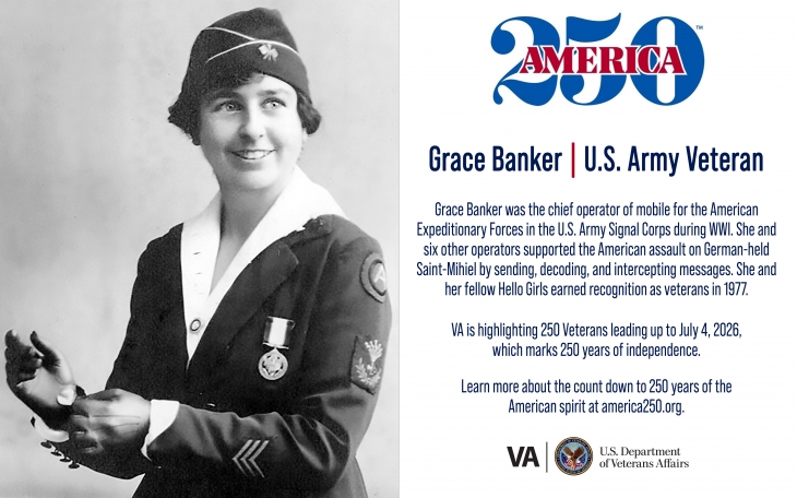 This week’s America250 salute is Army Veteran Grace Banker, who led the female phone operators named Hello Girls during World War I.