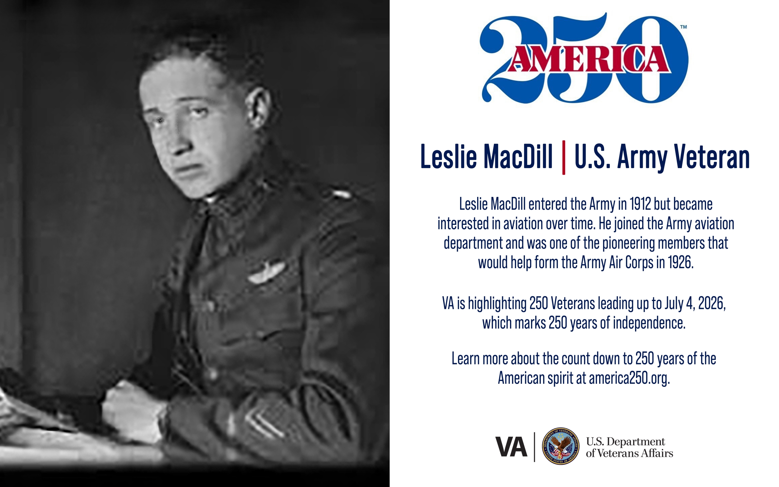 This week’s America250 salute is Army Veteran Leslie MacDill, the namesake of MacDill Air Force Base who is considered one of aviation’s early pioneers.