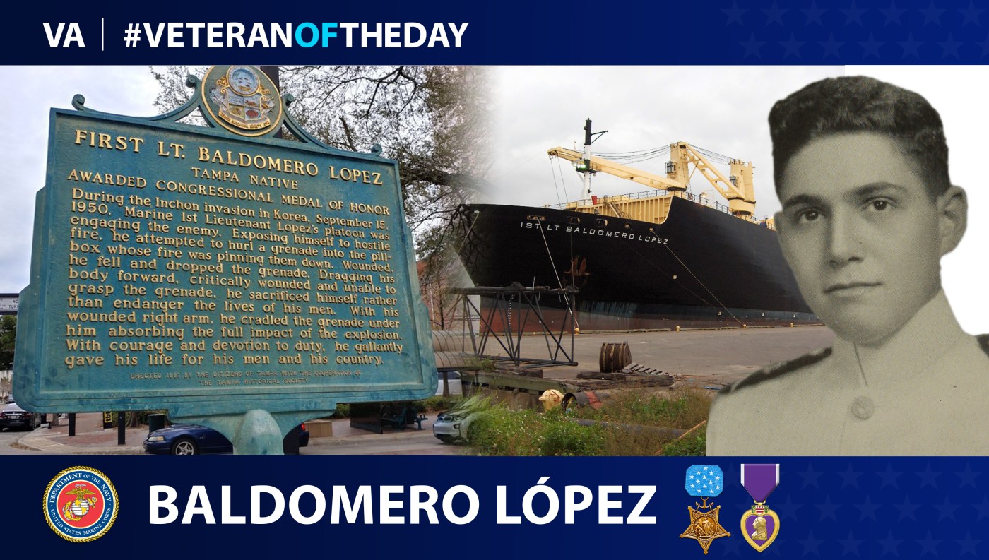 Marine Corps Veteran Baldomero López is today's Veteran of the day.