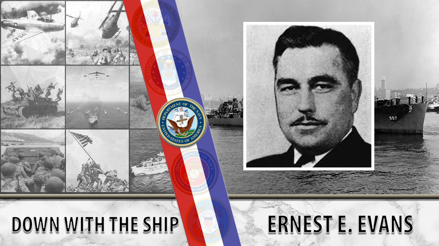 Commander Ernest E. Evans: Down with the ship