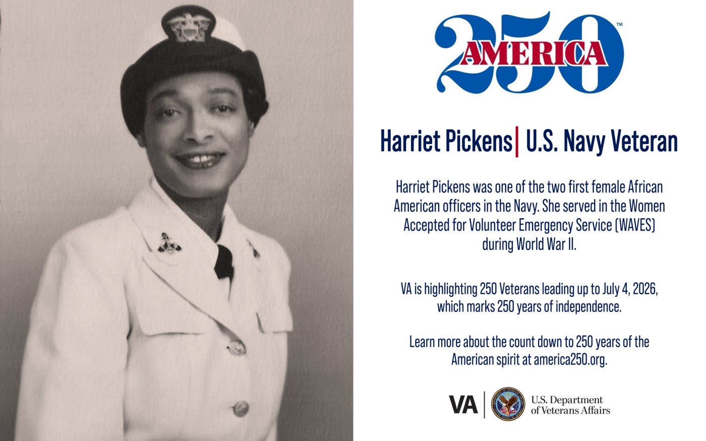 This week’s America250 salute is Navy Veteran Harriet Pickens, who was one of the first African American women to become a Navy officer.