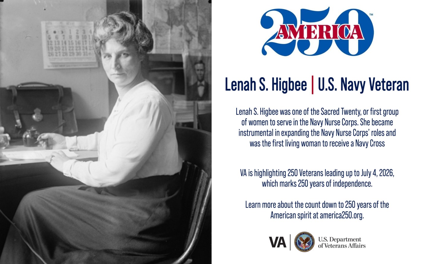 This week’s America250 salute is Navy Veteran Lenah S. Higbee, the first living female recipient of the Navy Cross.