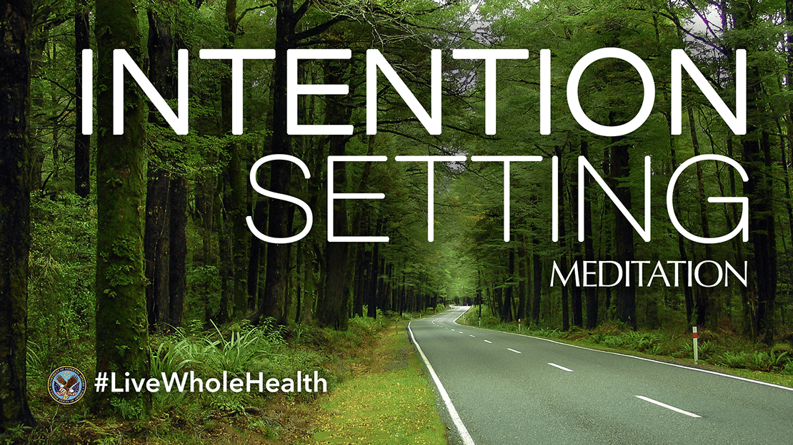 Live Whole Health #104 - Intention Setting - VA News