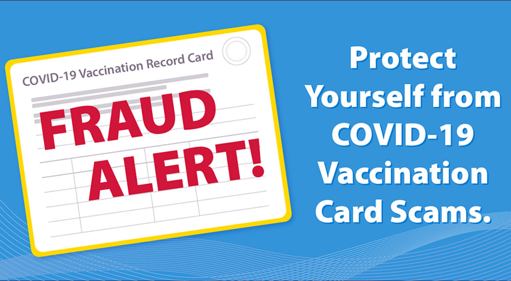 Protect yourself, your family and your data from vaccination card scams