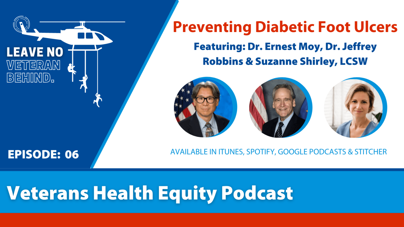 Health Equity podcast #6: Preventing diabetic foot ulcers