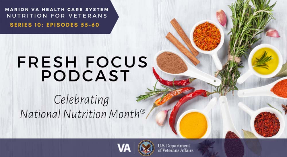 Fresh Focus Podcast celebrating National Nutrition Month