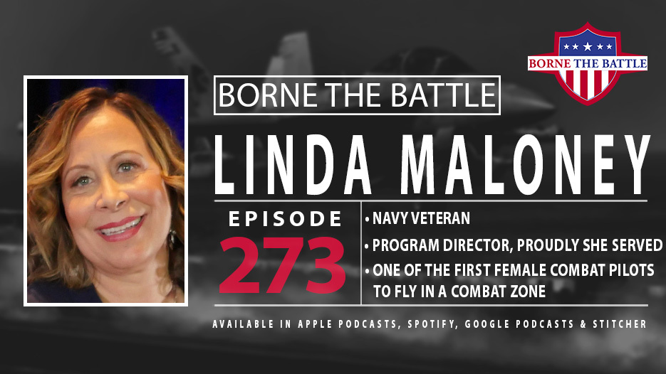Borne the Battle #273: Navy Veteran Linda Maloney, Author and Entrepreneur