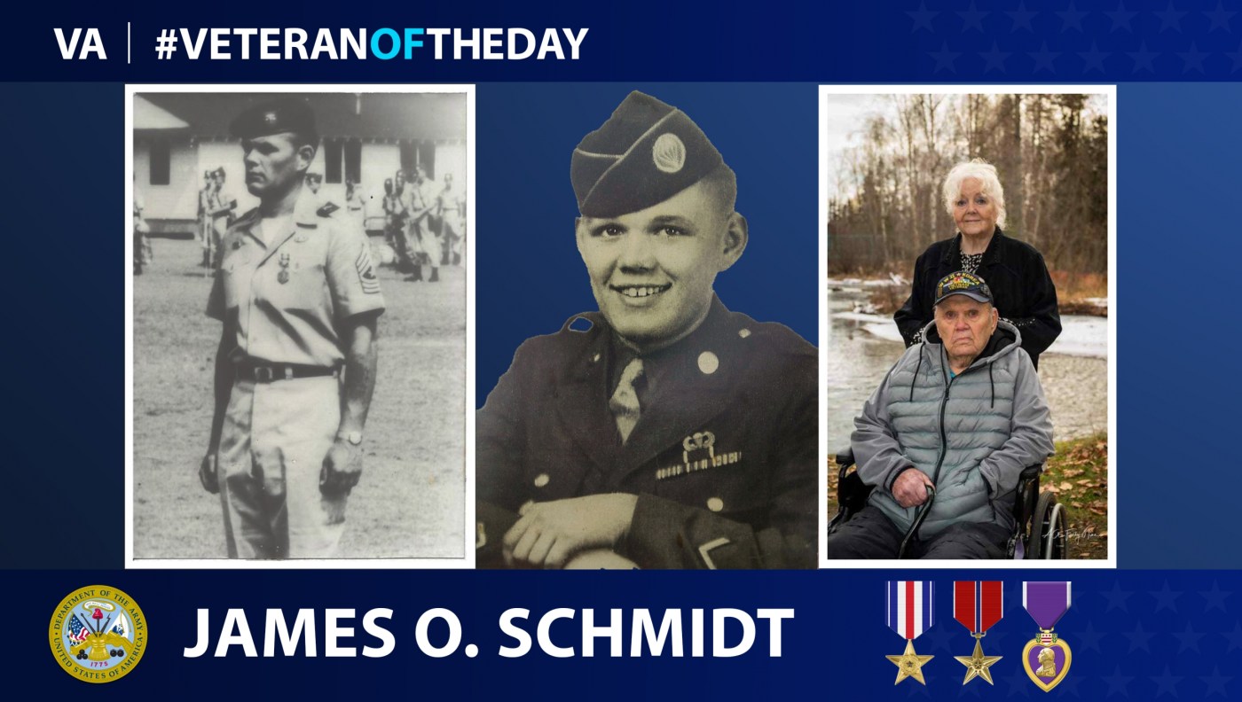 Army Veteran James O. Schmidt is today’s Veteran of the Day.