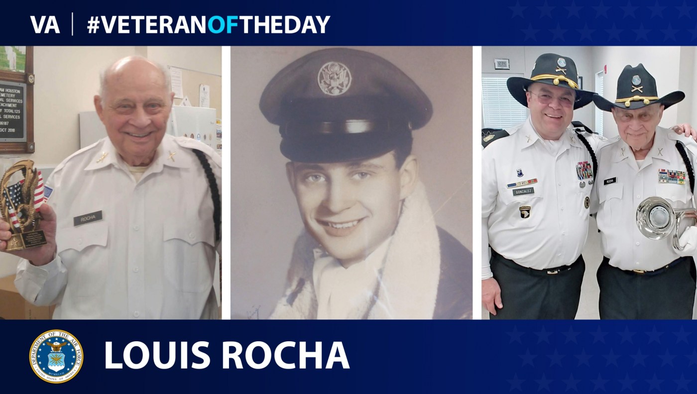 Army and Air Force Veteran Louis Rocha is today's Veteran of the Day.