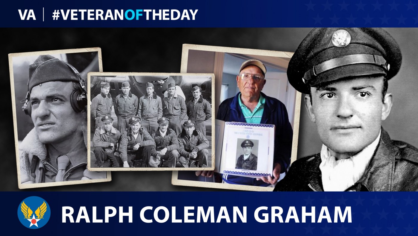 Army and Army Air Forces Veteran Ralph Coleman Graham is today’s Veteran of the Day.