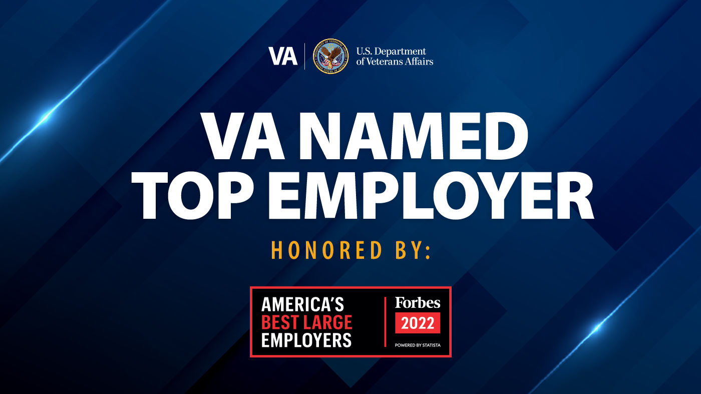 An independent survey of best employers featured VA among top 500 large employers in America.
