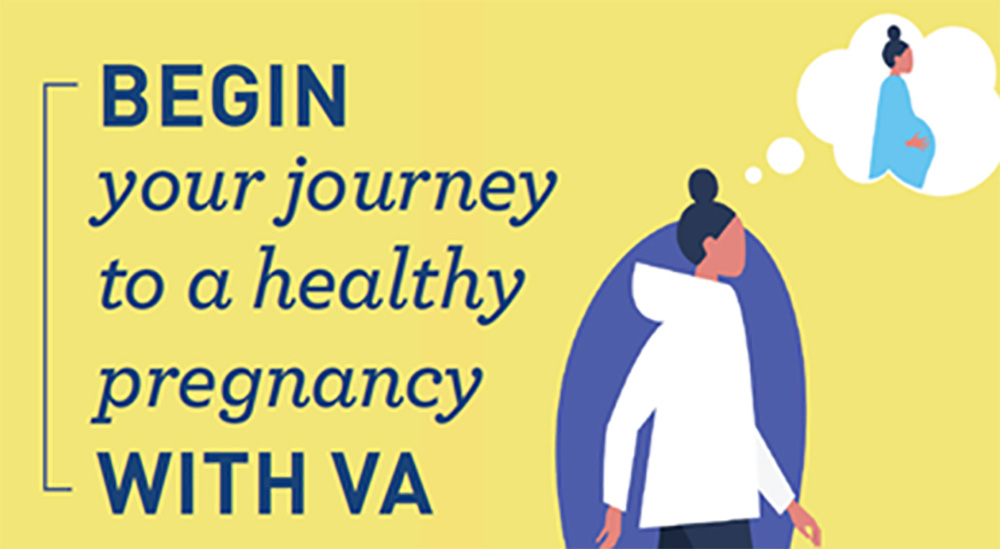 Begin your journey to a healthy pregnancy with VA