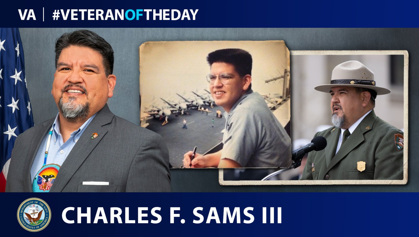 Navy Veteran Charles F. Sams III is today’s Veteran of the Day.