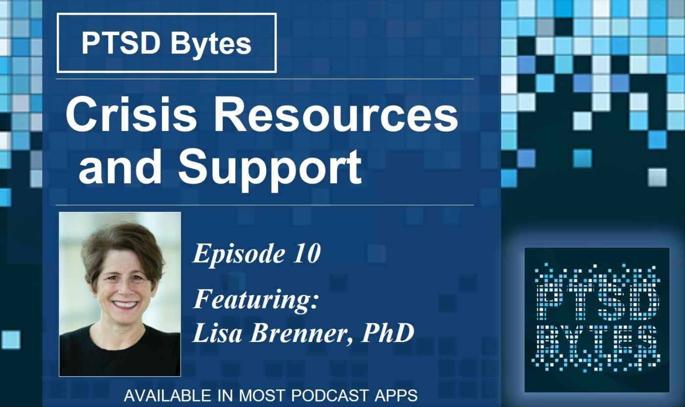PTSD Bytes #10: Crisis resources and support