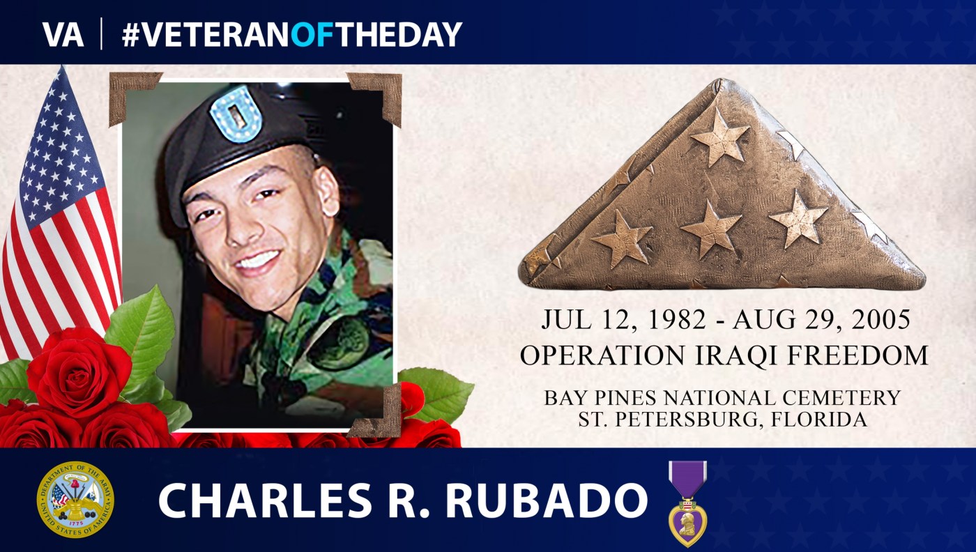 Army Veteran Charles Robert Rubado is today’s Veteran of the Day.