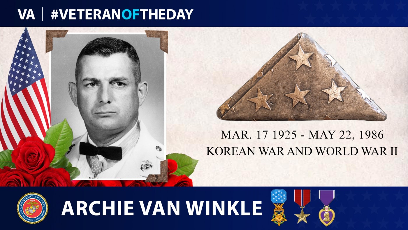 Marine Corps Veteran Archie Van Winkle is today’s Veteran of the Day.