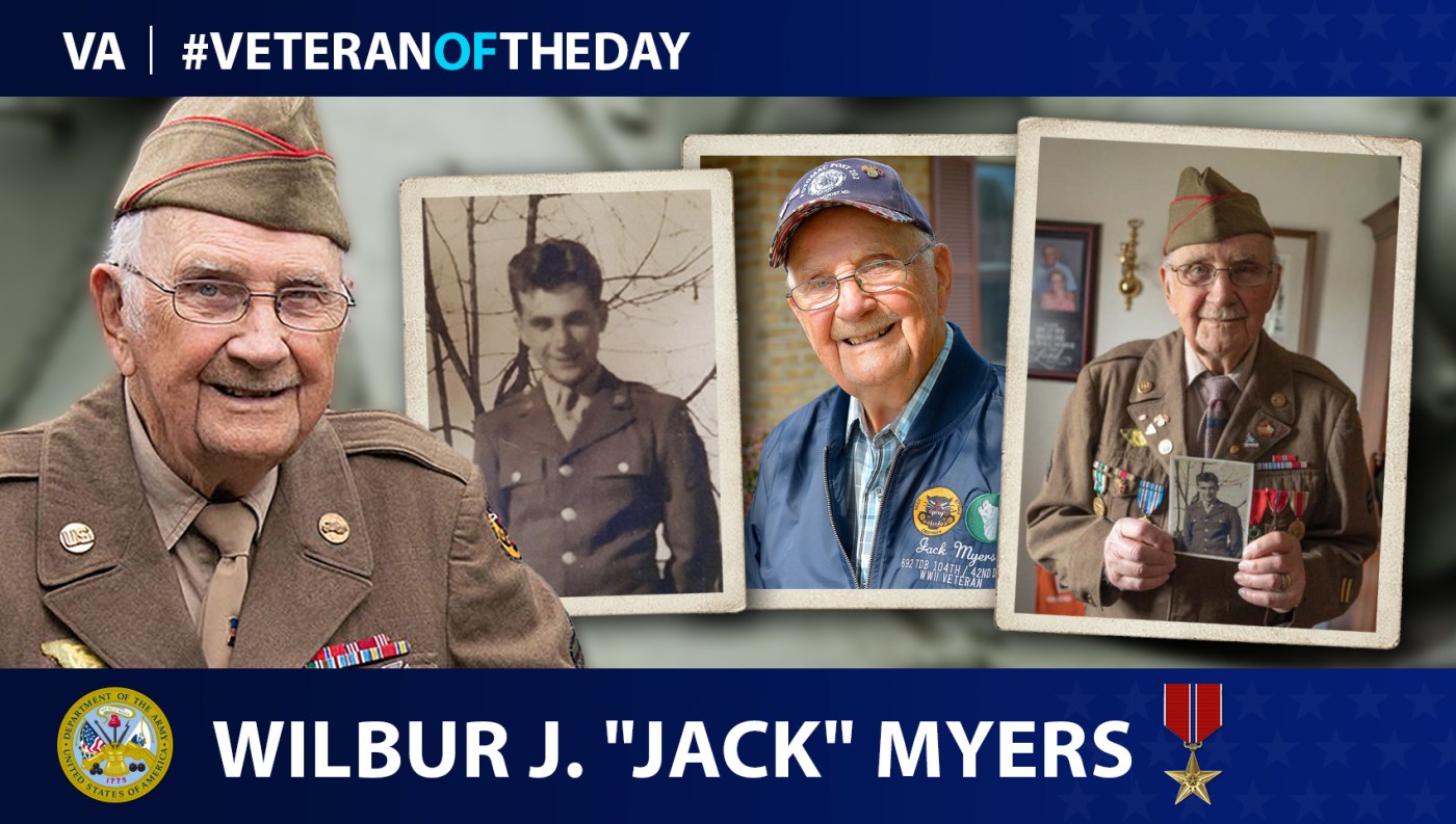 Army Veteran Wilbur Jackson “Jack” Myers is today’s Veteran of the Day.