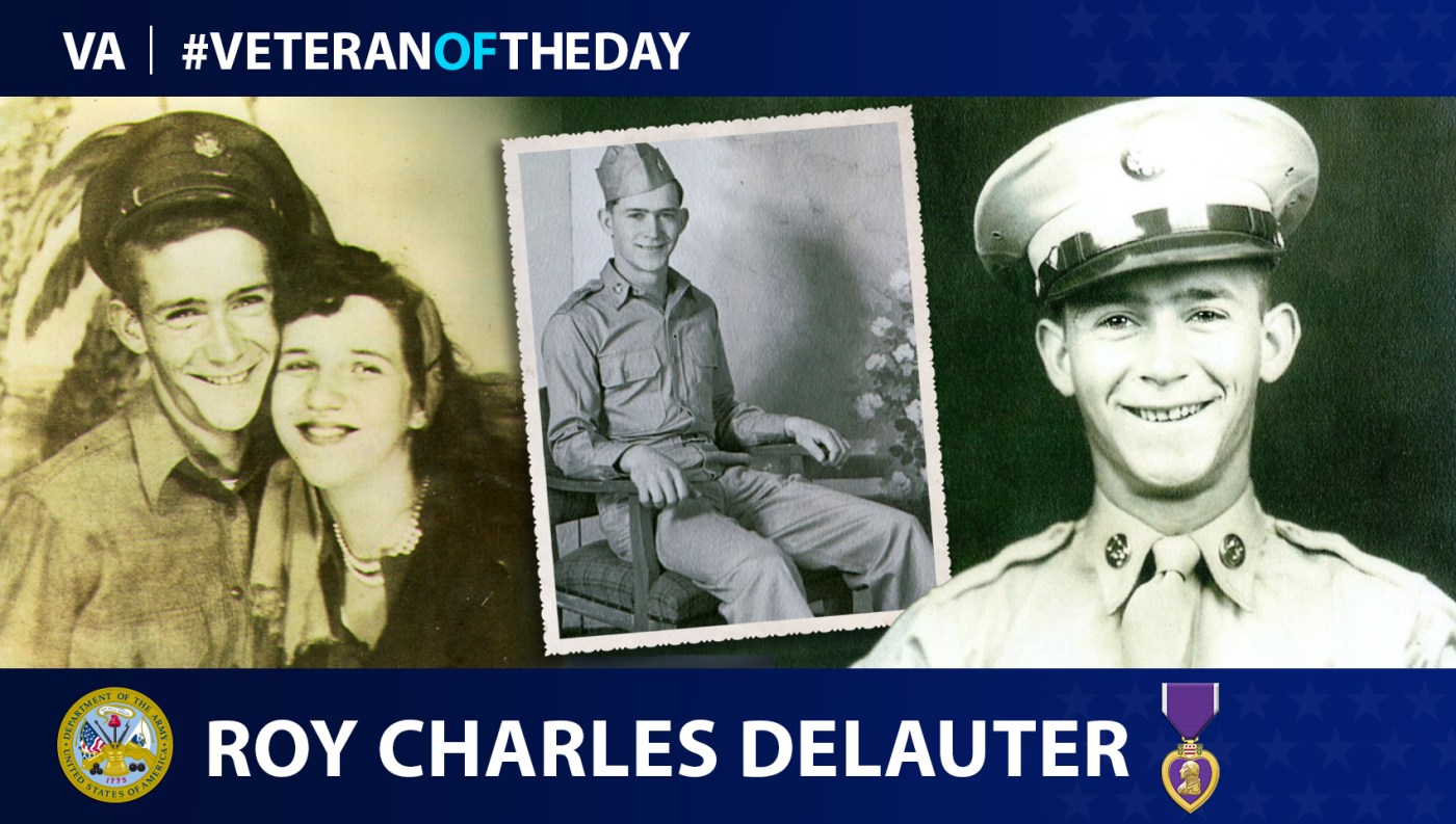 Army Veteran Roy Charles “Buddy” DeLauter is today’s Veteran of the Day.