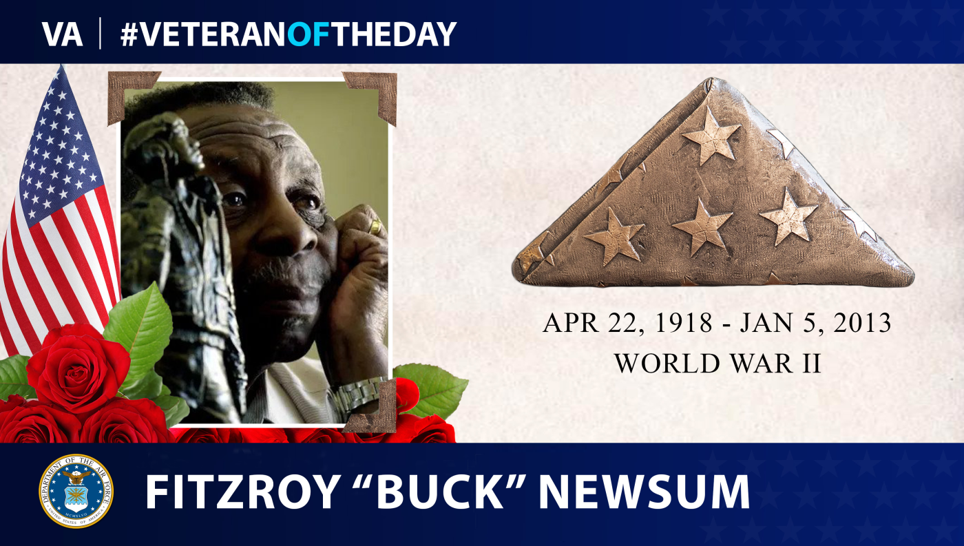 Army Air Corps Veteran Fitzroy “Buck” Newsum is today’s Veteran of the Day.