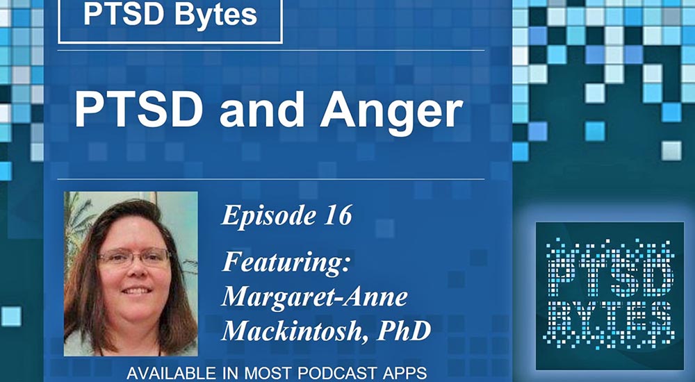PTSD and anger Bytes podcast