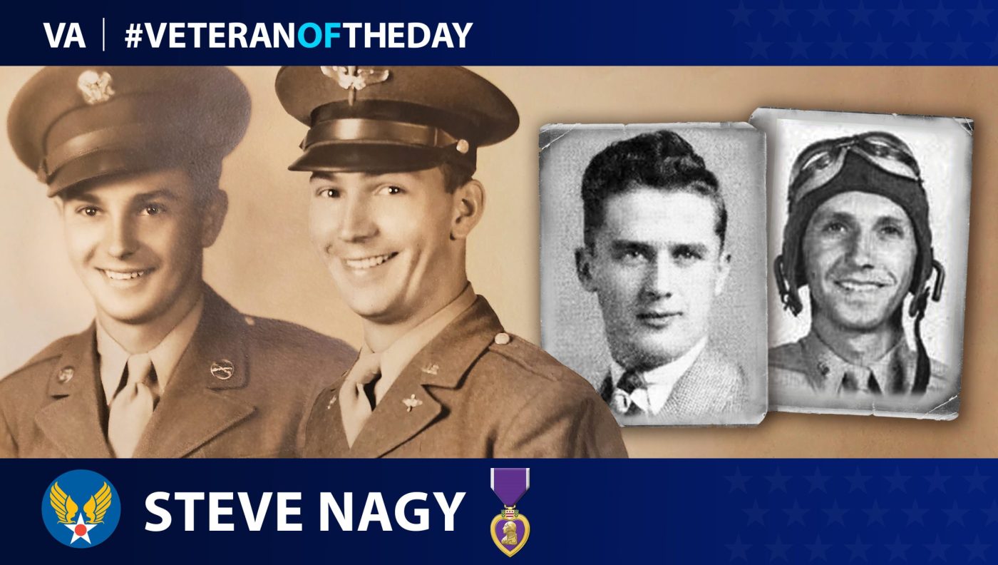 Army Air Forces Veteran Steve Nagy is today’s Veteran of the Day.