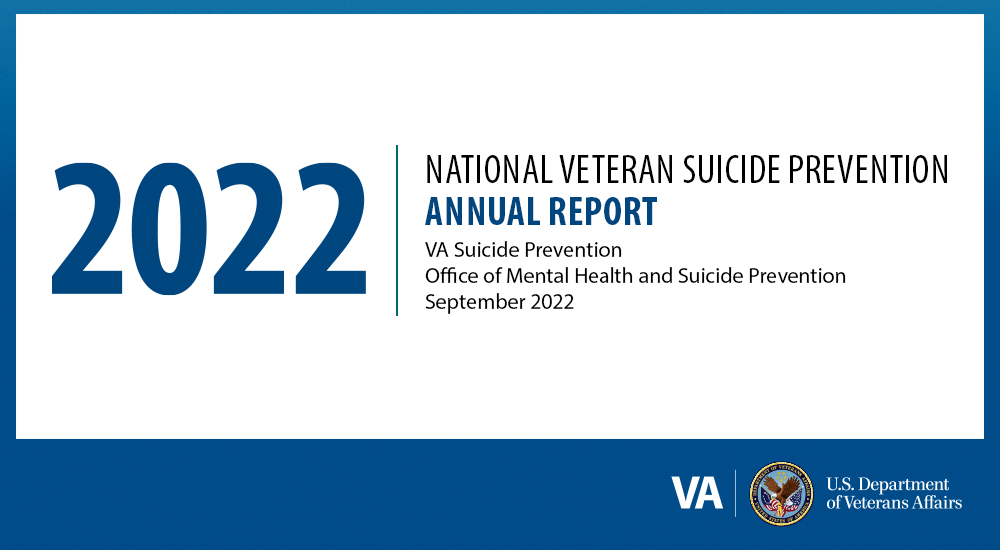 VA releases 2022 National Veteran Suicide Prevention Annual Report