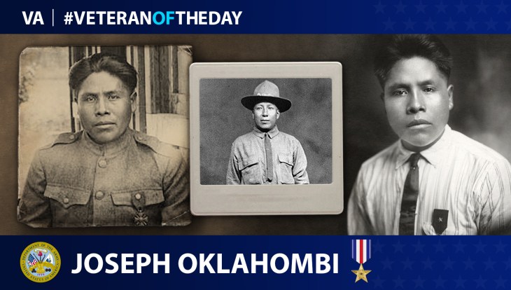 Army Veteran Joseph Oklahombi is today’s Veteran of the Day.