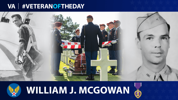 Army Air Force Veteran William McGowan is today’s Veteran of the Day.